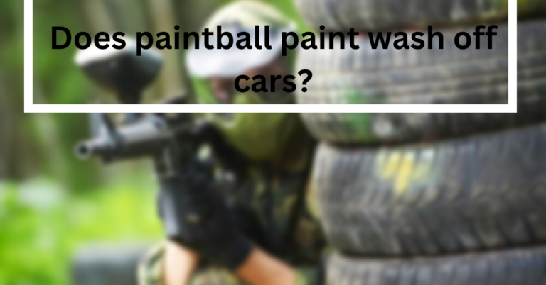 Does paintball paint wash off cars?