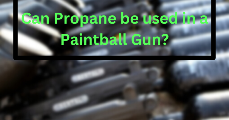 Can Propane be used in a Paintball Gun?
