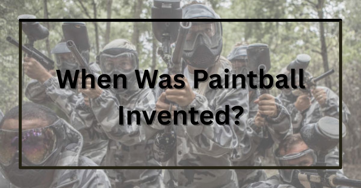 When Was Paintball Invented? A Look Back at the Origins of the Game We Love